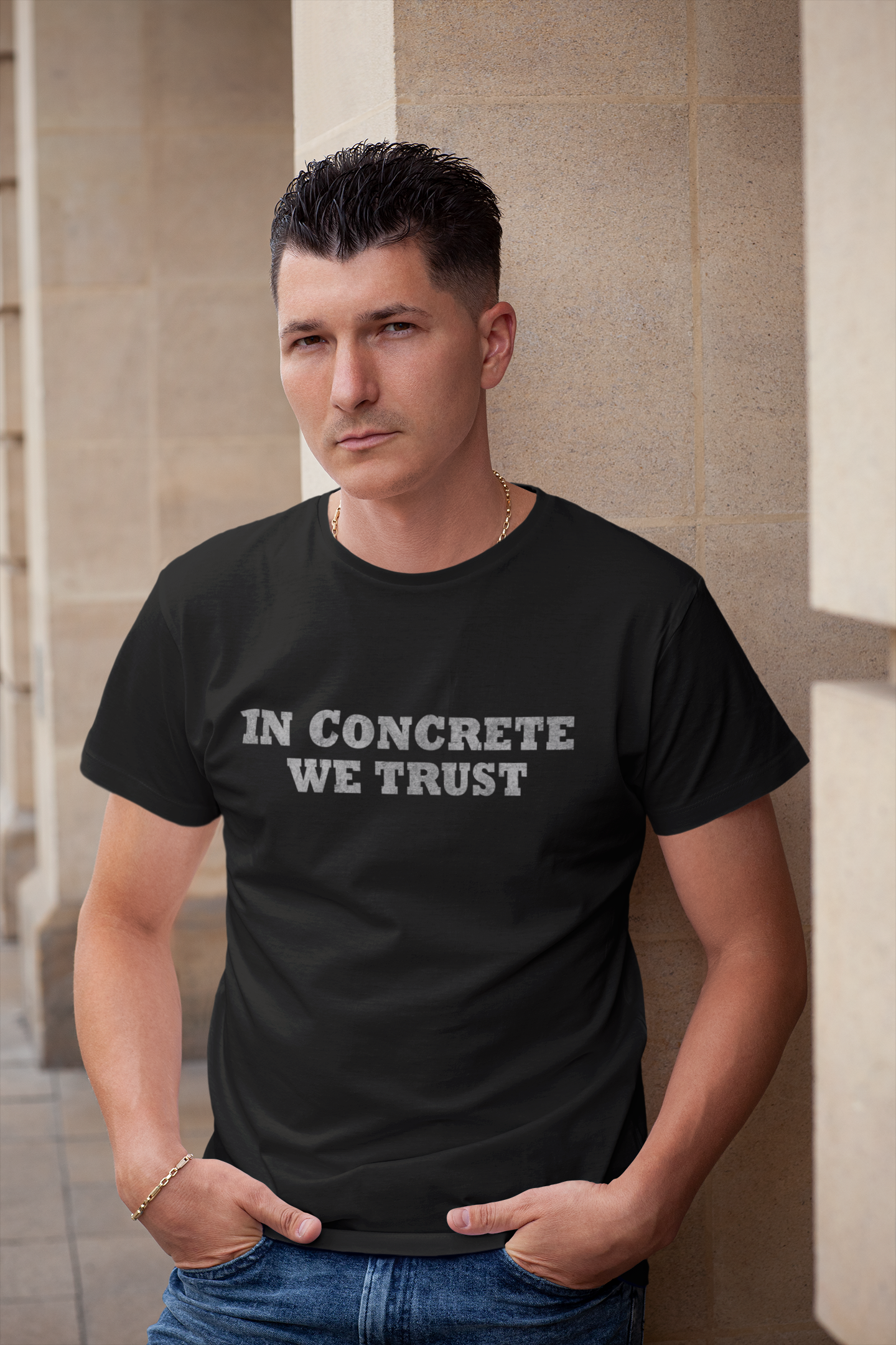 "IN CONCRETE WE TRUST" - Shirt Man